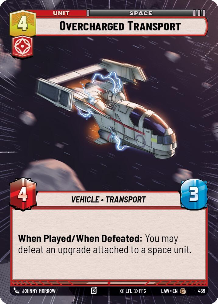 Star Wars: Unlimited A Lawless Time Overcharged Transport (Hyperspace) 459 Common Near Mint