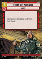 Star Wars: Unlimited A Lawless Time Every Day, More Lies (Hyperspace) 468 Common Near Mint