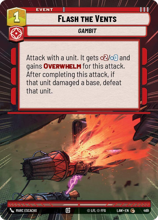 Star Wars: Unlimited A Lawless Time Flash the Vents (Hyperspace) 469 Common Near Mint