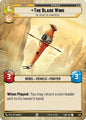 Star Wars: Unlimited A Lawless Time The Blade Wing - The Secret of Shantipole (Hyperspace) 505 Uncommon Near Mint