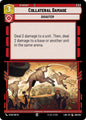 Star Wars: Unlimited A Lawless Time Collateral Damage 208/264 Common Near Mint