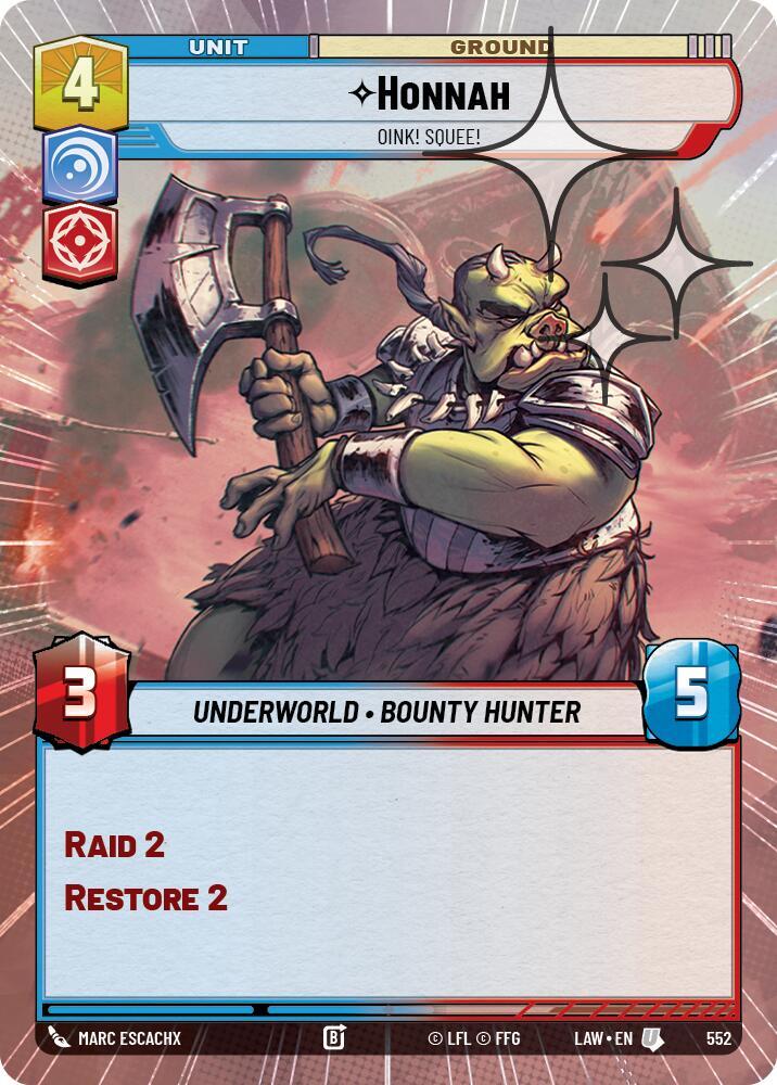 Star Wars: Unlimited A Lawless Time Honnah - Oink! Squee! (Hyperspace Foil) 552 Uncommon Near Mint Foil