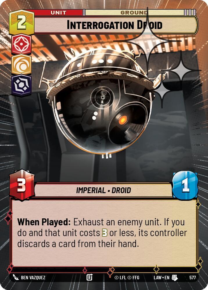 Star Wars: Unlimited A Lawless Time Interrogation Droid (Hyperspace Foil) 577 Uncommon Near Mint Foil