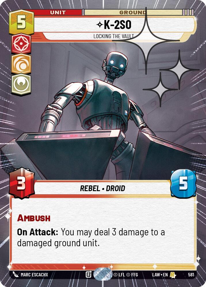 Star Wars: Unlimited A Lawless Time K-2S0 - Locking the Vault (Hyperspace Foil) 581 Rare Near Mint Foil