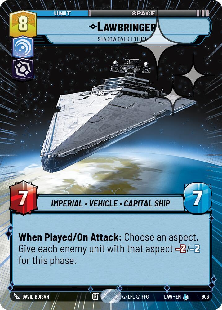 Star Wars: Unlimited A Lawless Time Lawbringer - Shadow Over Lothal (Hyperspace Foil) 603 Legendary Near Mint Foil
