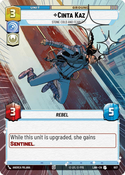 Star Wars: Unlimited A Lawless Time Cinta Kaz - Stone Cold and Fearless (Hyperspace Foil) 607 Uncommon Near Mint Foil