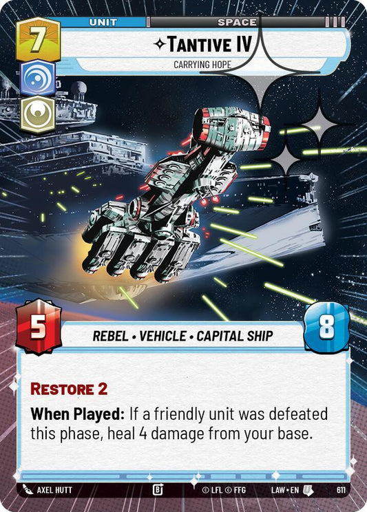 Star Wars: Unlimited A Lawless Time Tantive IV - Carrying Hope (Hyperspace Foil) 611 Uncommon Near Mint Foil