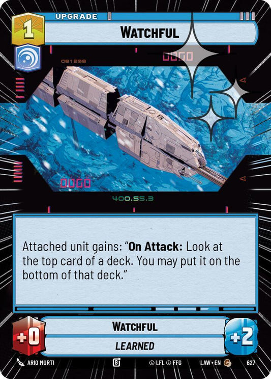 Star Wars: Unlimited A Lawless Time Watchful (Hyperspace Foil) 627 Common Near Mint Foil