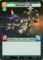 Star Wars: Unlimited A Lawless Time Mercenary Fleet (Hyperspace Foil) 666 Common Near Mint Foil