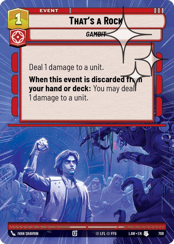 Star Wars: Unlimited A Lawless Time That's a Rock (Hyperspace Foil) 708 Uncommon Near Mint Foil