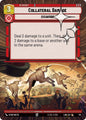 Star Wars: Unlimited A Lawless Time Collateral Damage (Hyperspace Foil) 710 Common Near Mint Foil