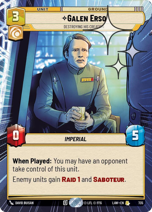 Star Wars: Unlimited A Lawless Time Galen Erso - Destroying His Creation (Hyperspace Foil) 735 Rare Near Mint Foil
