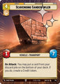 Star Wars: Unlimited A Lawless Time Scavenging Sandcrawler (Hyperspace Foil) 740 Common Near Mint Foil