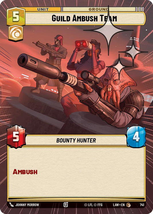 Star Wars: Unlimited A Lawless Time Guild Ambush Team (Hyperspace Foil) 741 Common Near Mint Foil