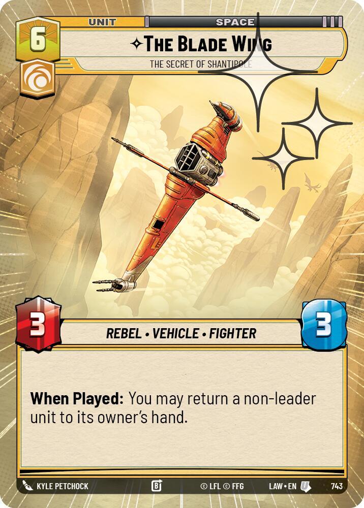 Star Wars: Unlimited A Lawless Time The Blade Wing - The Secret of Shantipole (Hyperspace Foil) 743 Uncommon Near Mint Foil