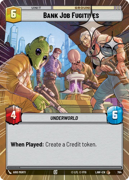Star Wars: Unlimited A Lawless Time Bank Job Fugitives (Hyperspace Foil) 764 Common Near Mint Foil