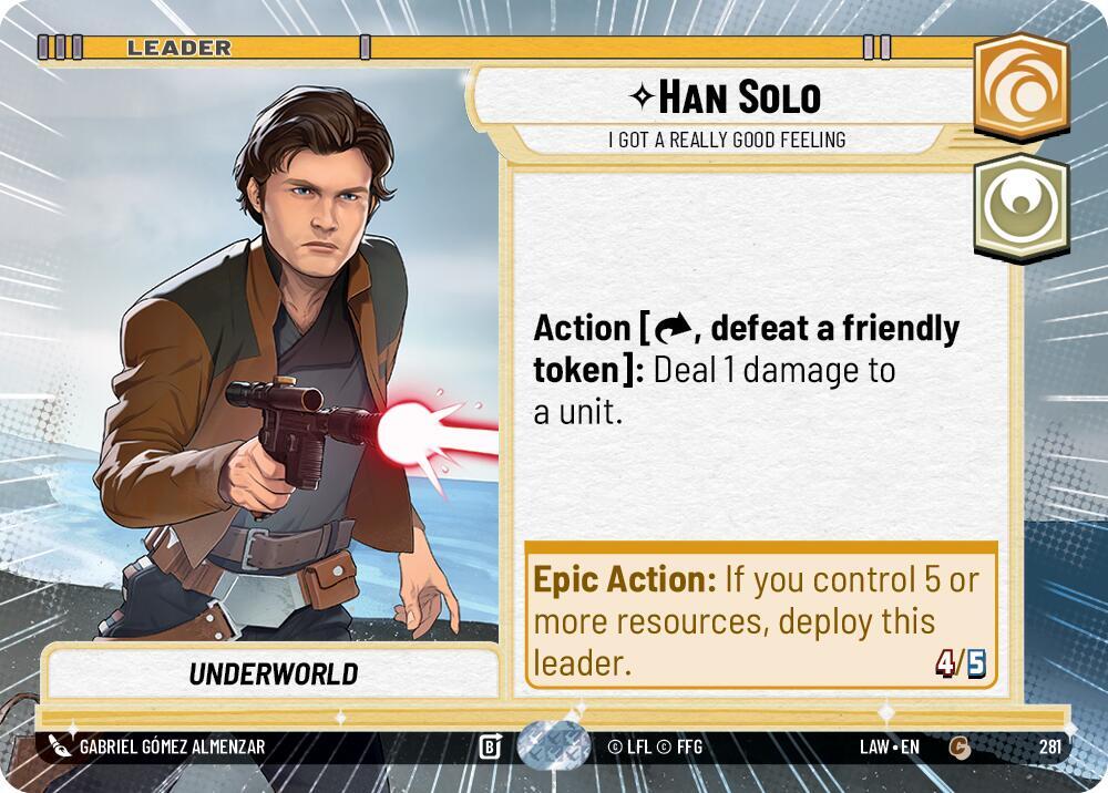 Star Wars: Unlimited A Lawless Time Han Solo - I Got a Really Good Feeling (Hyperspace) 281 Common Near Mint