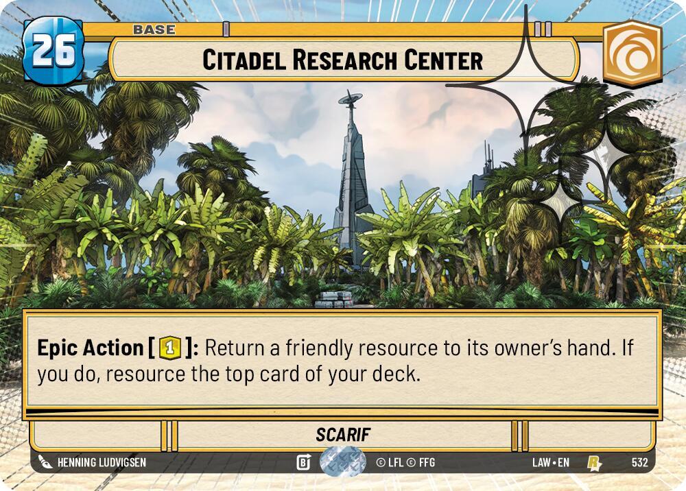 Star Wars: Unlimited A Lawless Time Citadel Research Center (Hyperspace Foil) 532 Rare Near Mint Foil