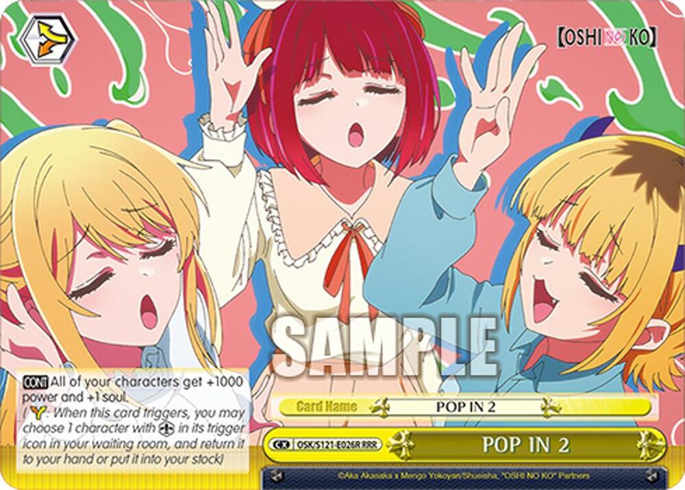 Weiss Schwarz [OSHI NO KO] Vol.2 POP IN 2 (RRR) OSK/S121-E026R RRR Triple Rare Near Mint
