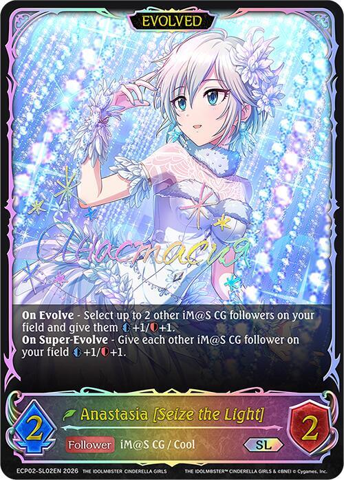Shadowverse: Evolve ECP02: THE IDOLM@STER CINDERELLA GIRLS Anastasia [Seize the Light] (Evolved) (SL) ECP02-SL02EN Super Legendary Near Mint