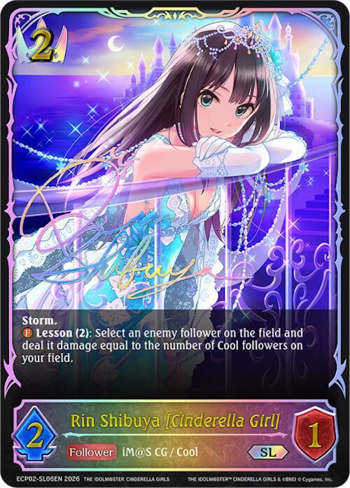 Shadowverse: Evolve ECP02: THE IDOLM@STER CINDERELLA GIRLS Rin Shibuya [Cinderella Girl] (SL) ECP02-SL06EN Super Legendary Near Mint