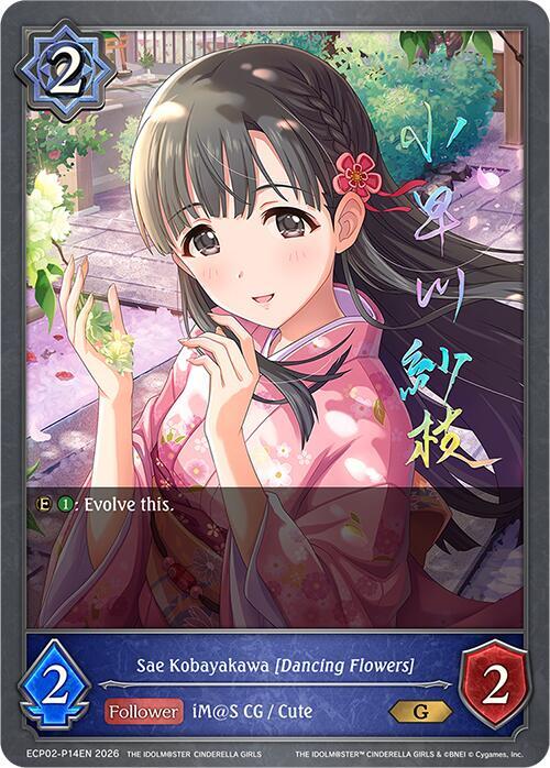Shadowverse: Evolve ECP02: THE IDOLM@STER CINDERELLA GIRLS Sae Kobayakawa [Dancing Flowers] - P14EN (Foil) ECP02-P14EN Premium Near Mint