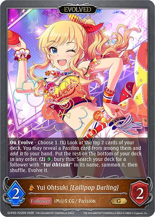 Shadowverse: Evolve ECP02: THE IDOLM@STER CINDERELLA GIRLS Yui Ohtsuki [Lollipop Darling] (Evolved) - P22EN (Foil) ECP02-P22EN Premium Near Mint